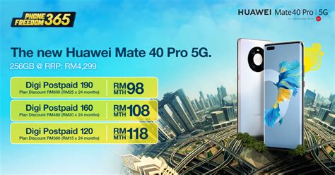 digi phonefreedom 365|Digi offers the new HUAWEI Mate 40 Pro with .